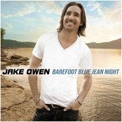 Jake Owen: Barefoot Blue Jean Night