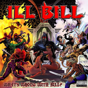 Ill Bill: What's Wrong With Bill