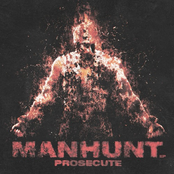 Prosecute: MANHUNT