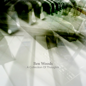 Ben Woods: A Collection of Thoughts