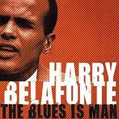 Harry Belafonte - The Blues Is Man Artwork