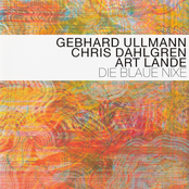 gebhard ullmann, chris dahlgren, art lande