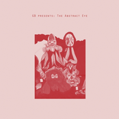 Gifted & Blessed Presents: The Abstract Eye