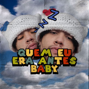 Quem Eu Era Antes Baby