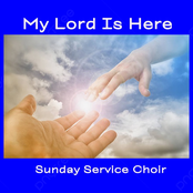 My Lord Is Here