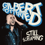 Gilbert Gottfried: Still Screaming