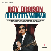 Roy Orbison: Oh, Pretty Woman