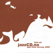 jazzCD.no: Jazz From Norway 2006, 2nd set