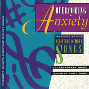 Overcoming Anxiety: Integrity Music's Scripture Memory Songs