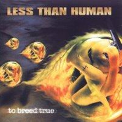 Less Than Human: To Breed True