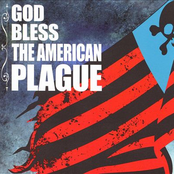 God Bless The American Plague