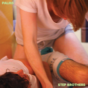 Palms: Step Brothers