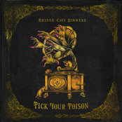 The Bridge City Sinners: Pick Your Poison