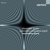 alexander goehr: symmetry disorders reach