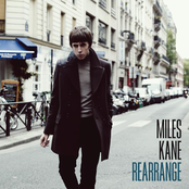 Morning Comes by Miles Kane