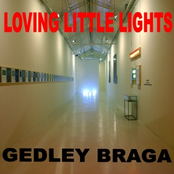 Gedley Braga: LOVING LITTLE LIGHTS [Single]