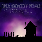 This Crooked Home: Distance - EP