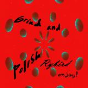 Grind and Polish  by Rybird(10/22/2008 7:40:26 PM)