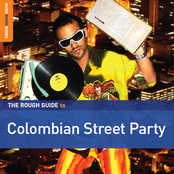The Rough Guide to Colombian Street Party
