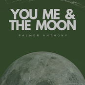 Palmer Anthony: You, Me & the Moon