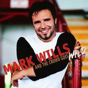 Mark Willis: And The Crowd Goes Wild