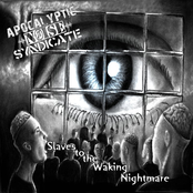 Slaves to the Waking Nightmare