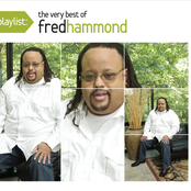Jesus Be A Fence Around Me by Fred Hammond