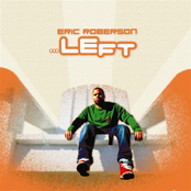 Eric Roberson: Left