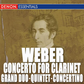 Weber: Clarinet Concerto - Clarinet Quintet - Clarinet Grand Duo Concertante
