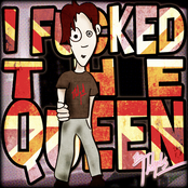 I Fucked The Queen - Single