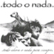 Todo ahora o nada para siempre
