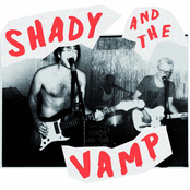 Shady & The Vamp