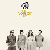 Lake Street Drive: Free Yourself Up