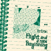 Intro: Flight and a new beginning