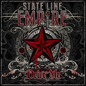 State Line Empire: Drive Me (feat. Slash)