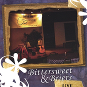 Bittersweet and Briers LIVE