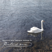 There are Only Goodbyes Between Us