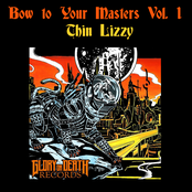 Bow to Your Masters Volume 1: Thin Lizzy
