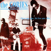 The Gories: I Know You Be Houserockin'