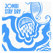 Stay Dry - Single