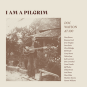 Chris Eldridge: I Am A Pilgrim: Doc Watson at 100