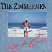 The Zimmermen: Way Too Casual