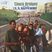 chuck bridges and the l.a. happening