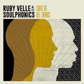 Ruby Velle and The Soulphonics: State of All Things
