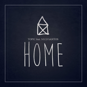 Topic: Home (feat. Nico Santos)