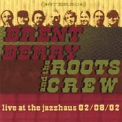 brent berry & the roots crew