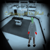 Cultivating With Doctor Shush