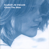 Chase The Blue by Karen Jo Fields