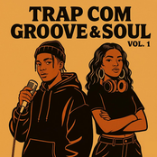Trap com Groove Soul, Vol. 1 - EP