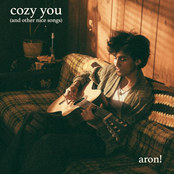 Aron!: cozy you (and other nice songs)